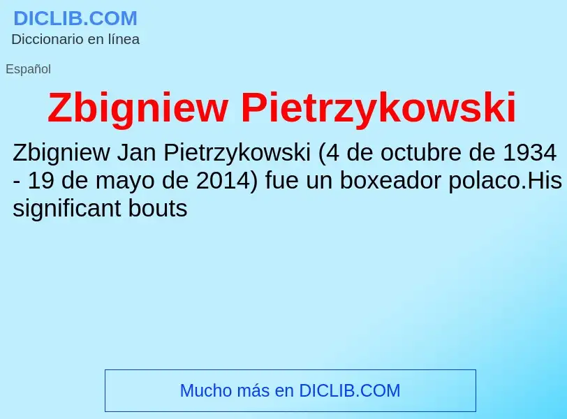 ¿Qué es Zbigniew Pietrzykowski? - significado y definición