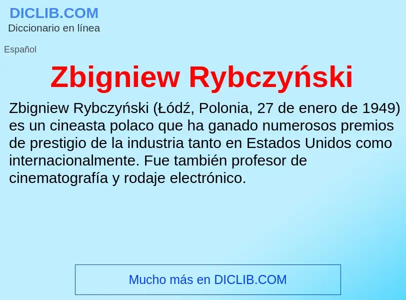 ¿Qué es Zbigniew Rybczyński? - significado y definición