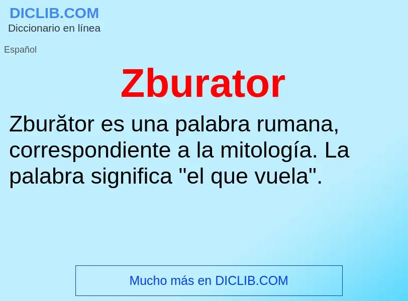 ¿Qué es Zburator? - significado y definición