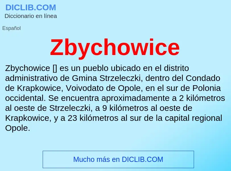 ¿Qué es Zbychowice? - significado y definición