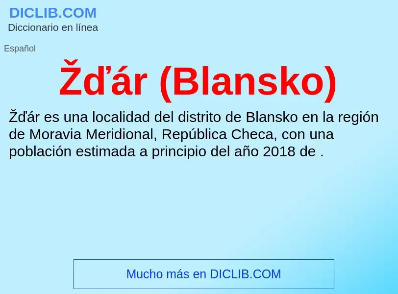 ¿Qué es Žďár (Blansko)? - significado y definición