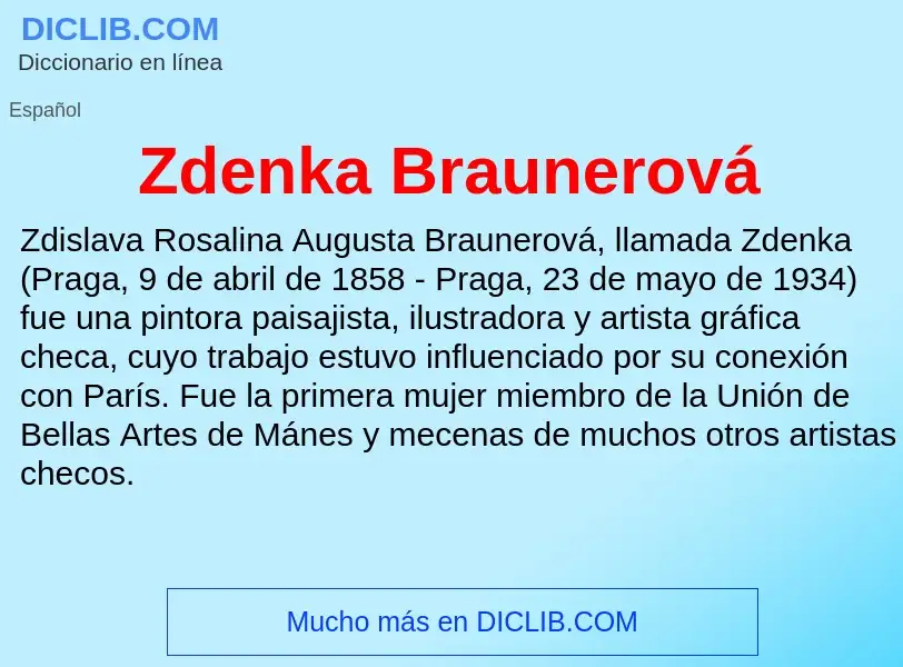 Что такое Zdenka Braunerová - определение