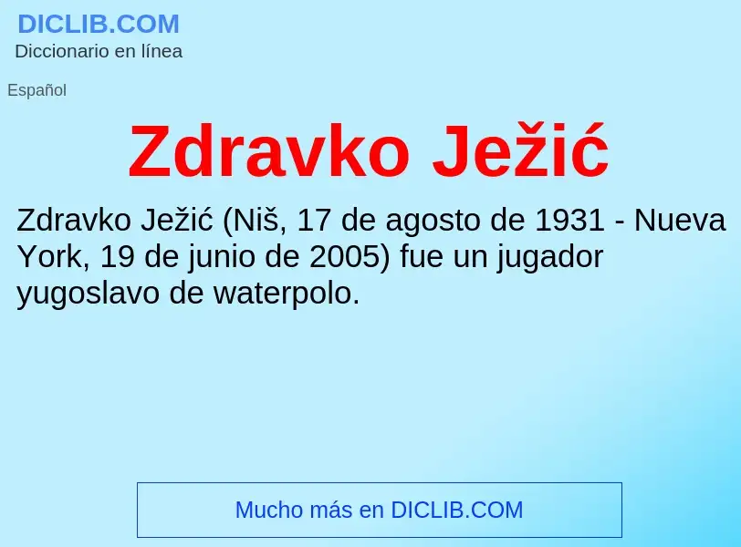 Что такое Zdravko Ježić - определение