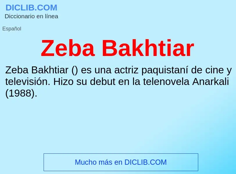 Что такое Zeba Bakhtiar - определение