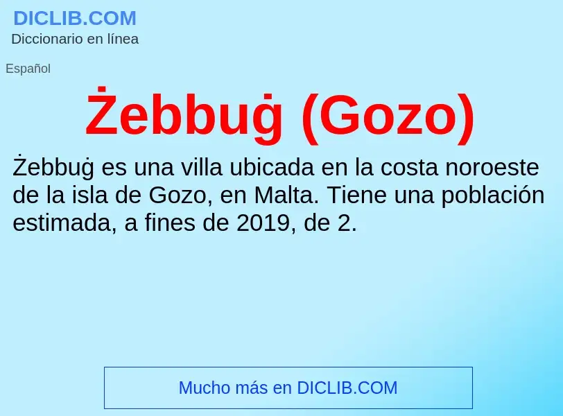 O que é Żebbuġ (Gozo) - definição, significado, conceito