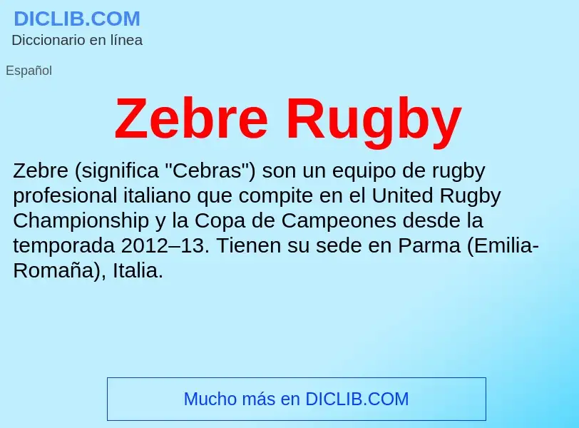 Что такое Zebre Rugby - определение