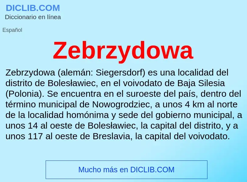 ¿Qué es Zebrzydowa? - significado y definición