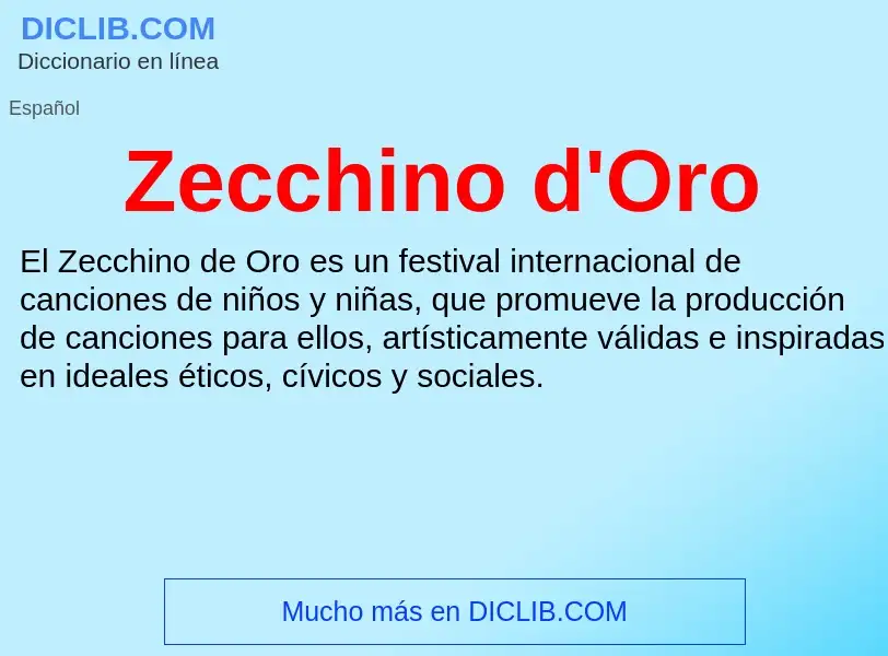 ¿Qué es Zecchino d'Oro? - significado y definición