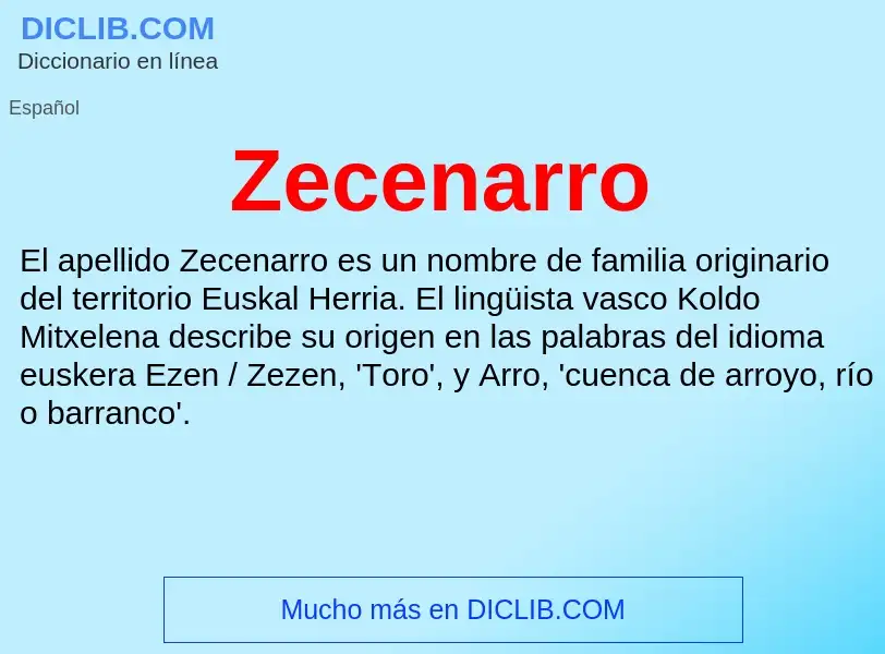 ¿Qué es Zecenarro? - significado y definición