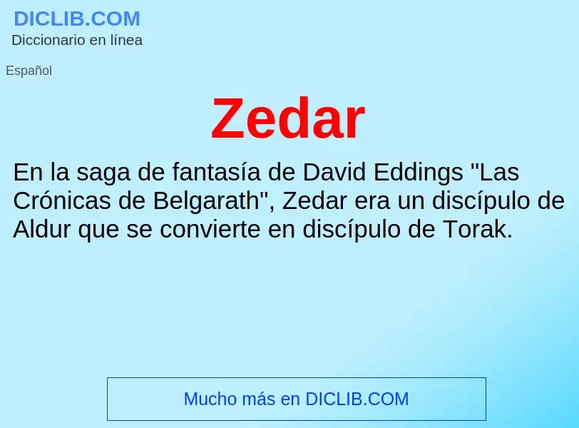 ¿Qué es Zedar? - significado y definición