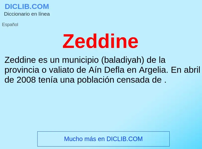 ¿Qué es Zeddine? - significado y definición