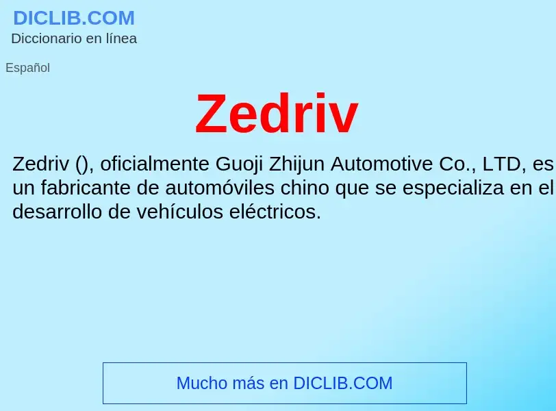 ¿Qué es Zedriv? - significado y definición