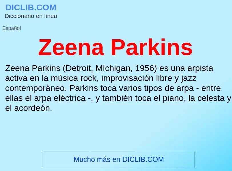 Что такое Zeena Parkins - определение