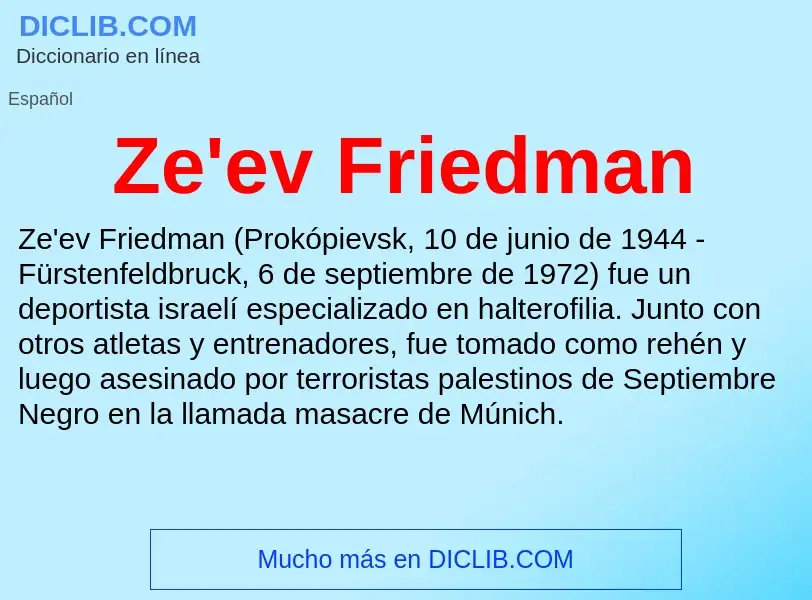 Что такое Ze'ev Friedman - определение