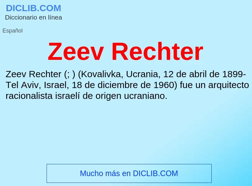 ¿Qué es Zeev Rechter? - significado y definición