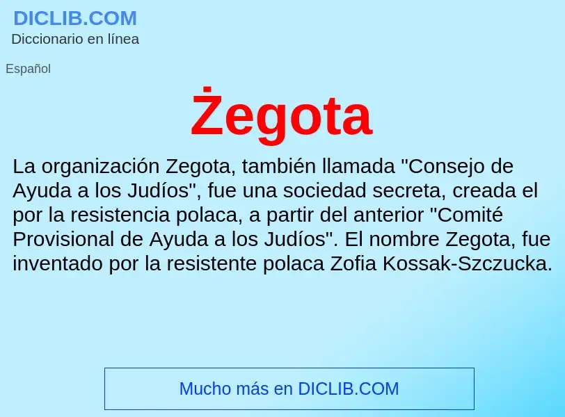 ¿Qué es Żegota? - significado y definición