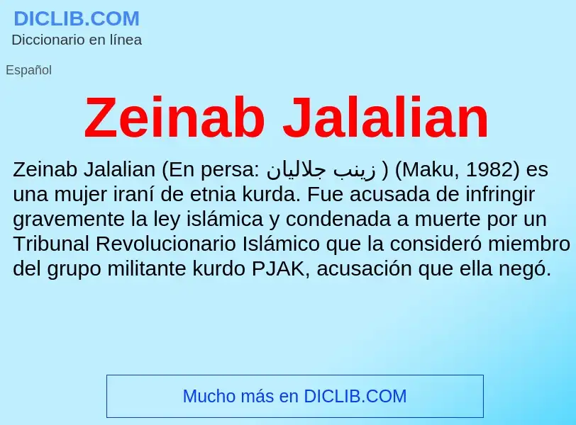 Что такое Zeinab Jalalian - определение