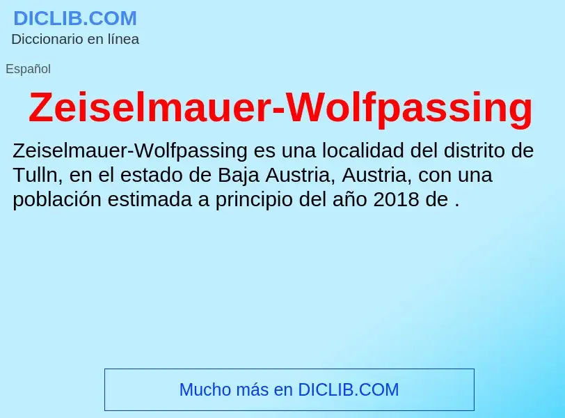 ¿Qué es Zeiselmauer-Wolfpassing? - significado y definición