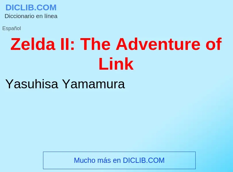 Что такое Zelda II: The Adventure of Link - определение