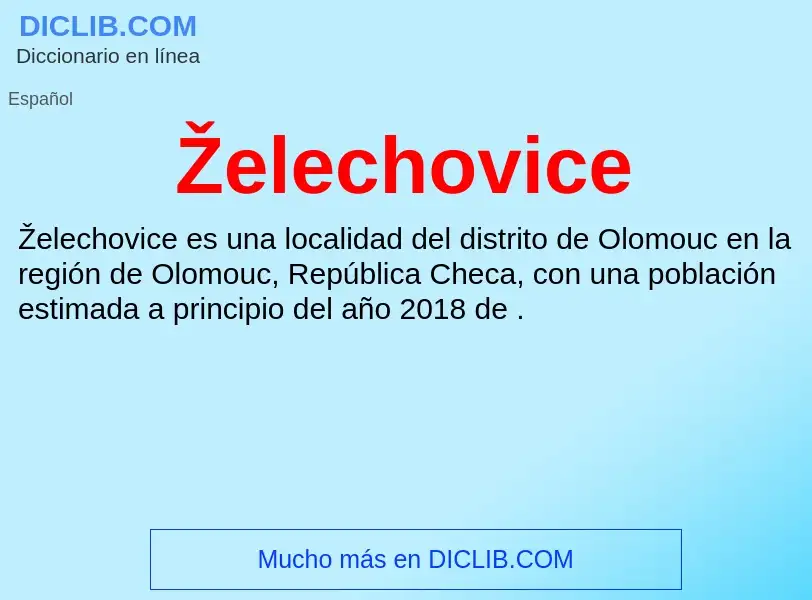 Τι είναι Želechovice - ορισμός