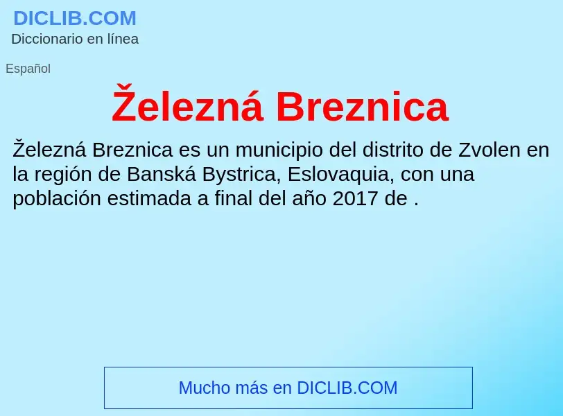 O que é Železná Breznica - definição, significado, conceito