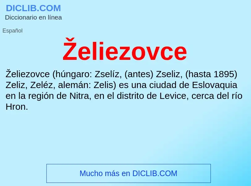 O que é Želiezovce - definição, significado, conceito