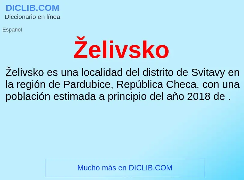 Wat is Želivsko - definition