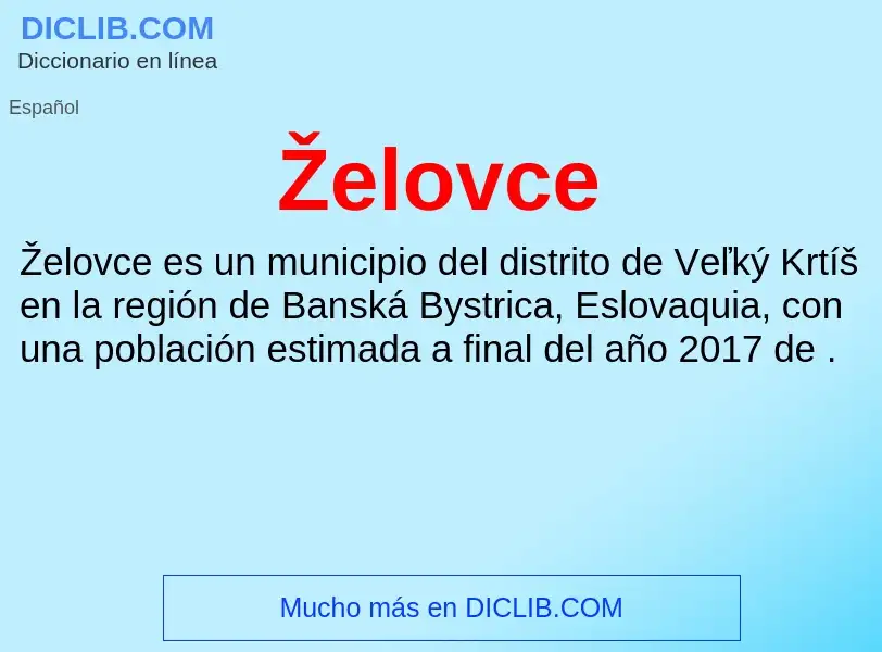 Wat is Želovce - definition