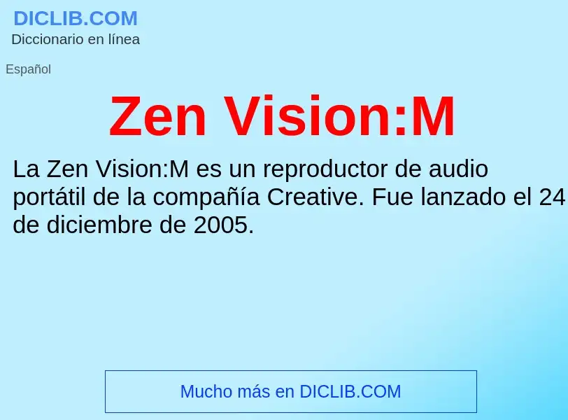 Wat is Zen Vision:M - definition