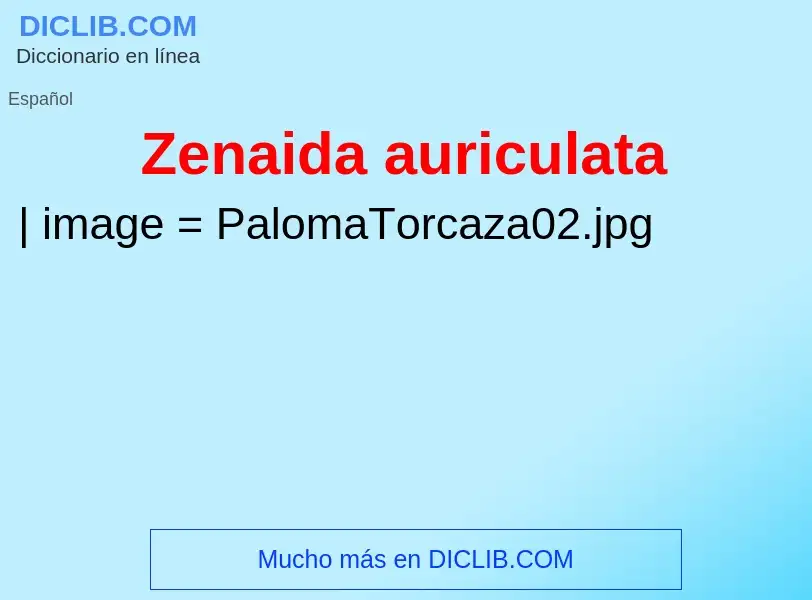 ¿Qué es Zenaida auriculata? - significado y definición