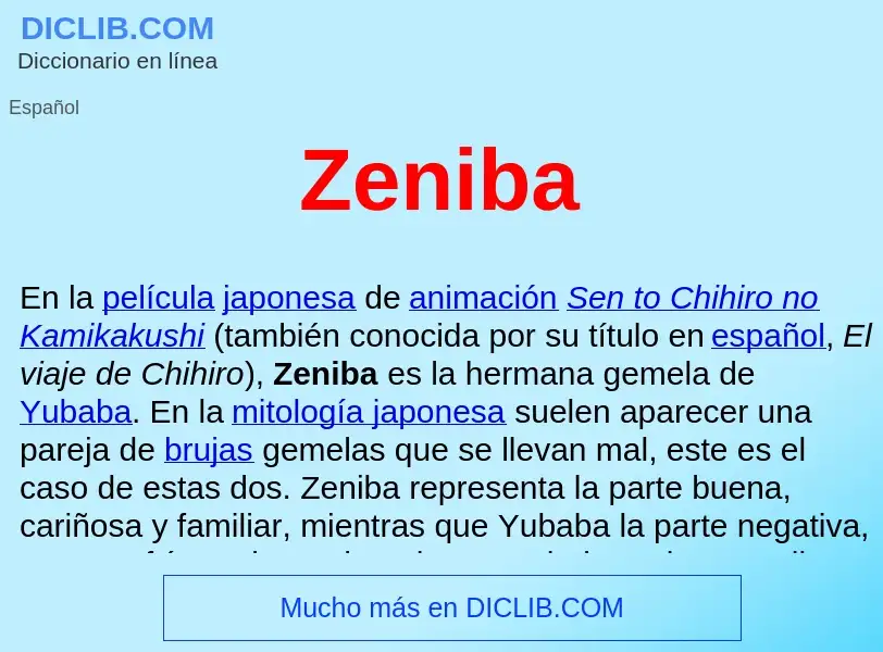 What is Zeniba  - meaning and definition