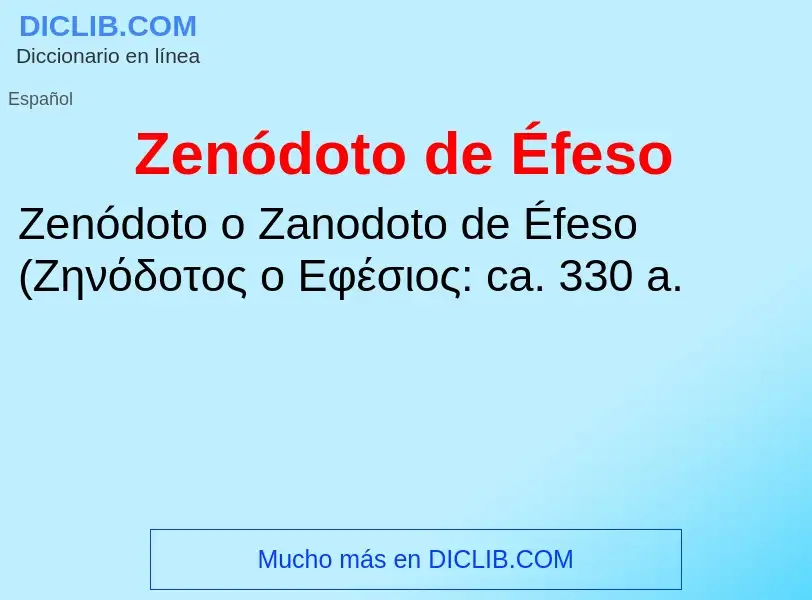 ¿Qué es Zenódoto de Éfeso? - significado y definición