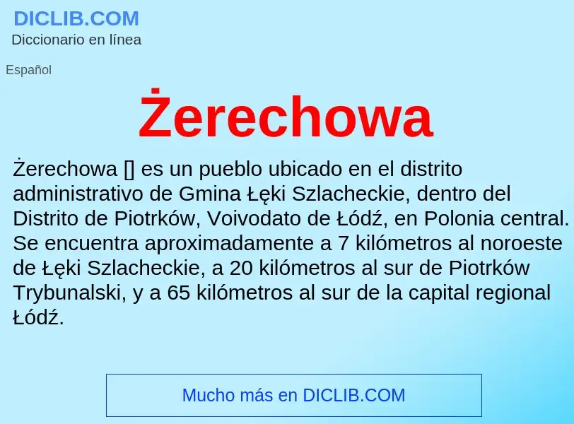 ¿Qué es Żerechowa? - significado y definición