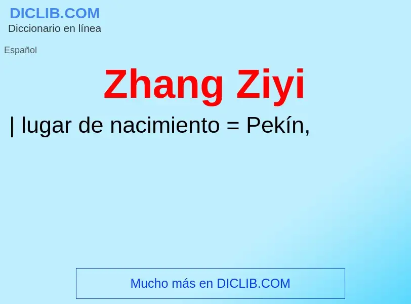 Che cos'è Zhang Ziyi - definizione