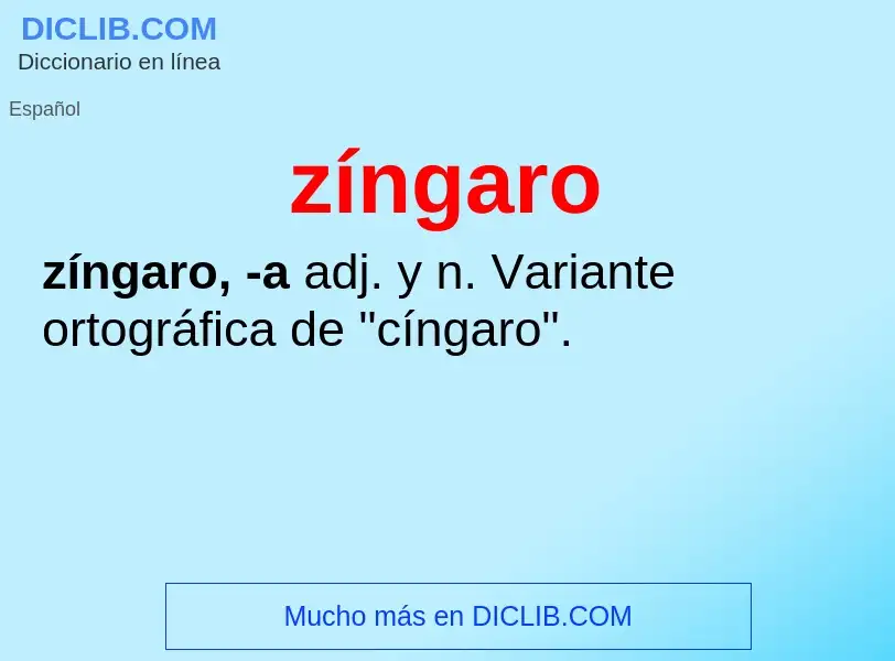 O que é zíngaro - definição, significado, conceito