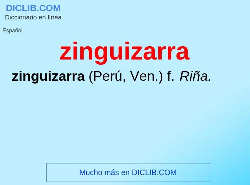 O que é zinguizarra - definição, significado, conceito