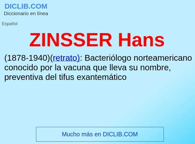 O que é ZINSSER  Hans - definição, significado, conceito