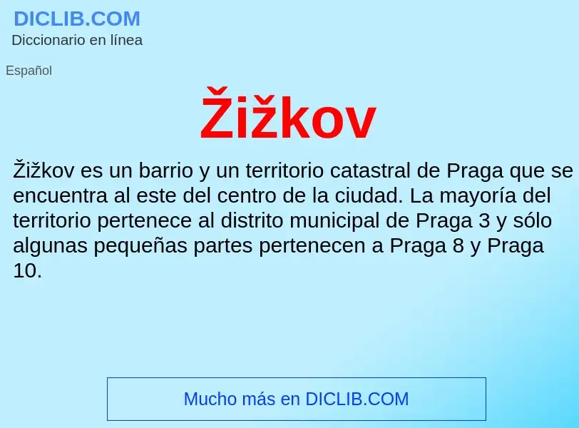 ¿Qué es Žižkov? - significado y definición