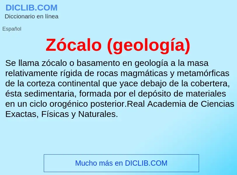 Wat is Zócalo (geología) - definition