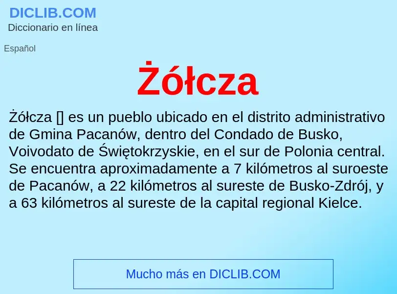 ¿Qué es Żółcza? - significado y definición