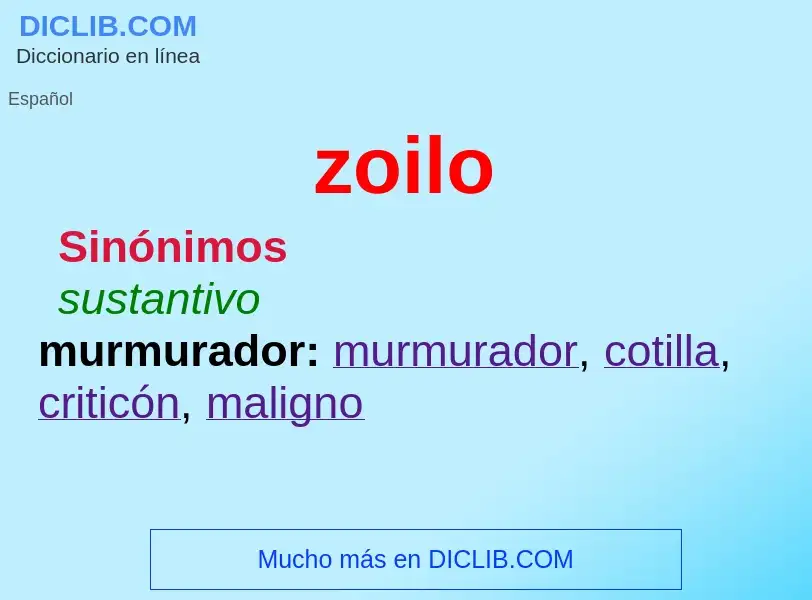 What is zoilo - definition