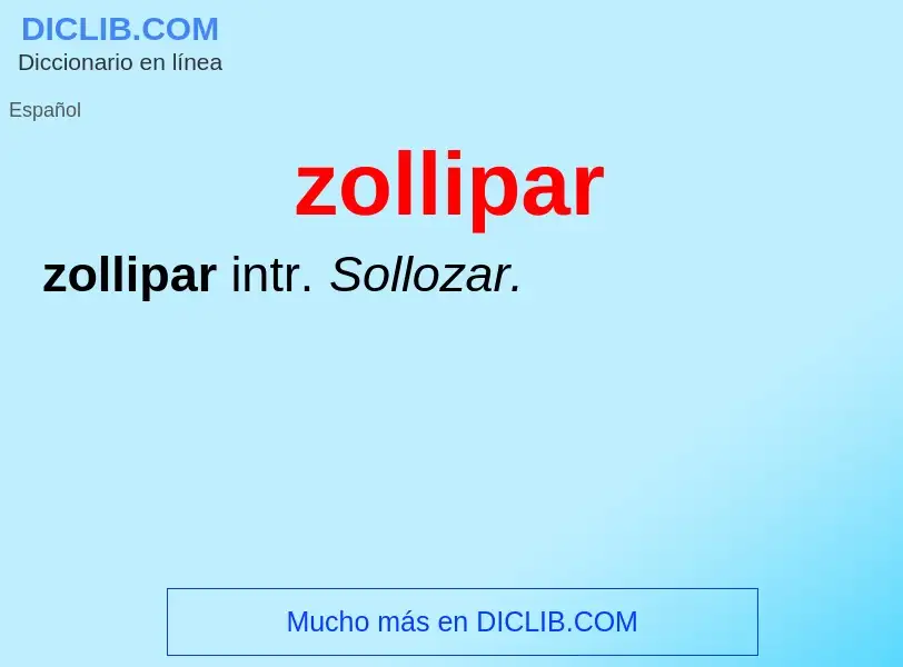 O que é zollipar - definição, significado, conceito