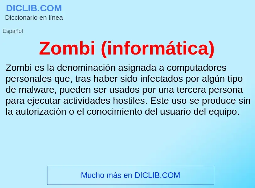 ¿Qué es Zombi (informática)? - significado y definición