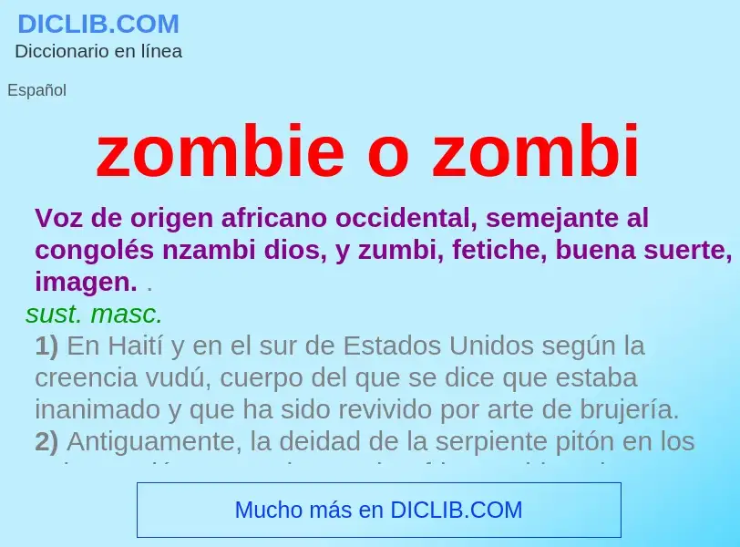 O que é zombie o zombi - definição, significado, conceito