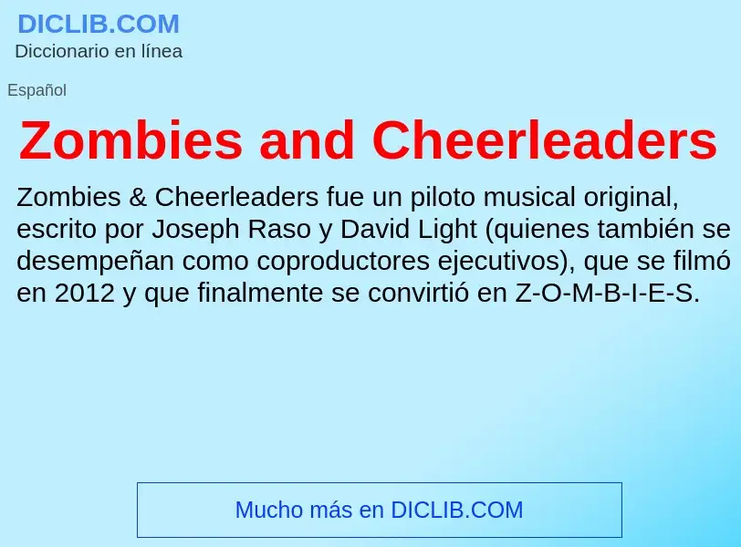 Что такое Zombies and Cheerleaders - определение