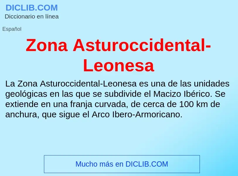 Что такое Zona Asturoccidental-Leonesa - определение