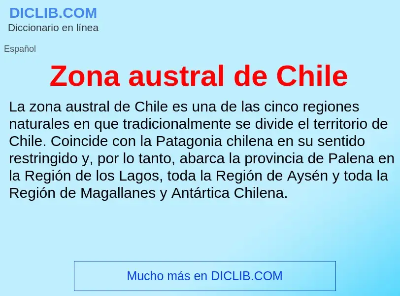 Что такое Zona austral de Chile - определение