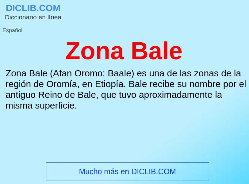 Что такое Zona Bale - определение