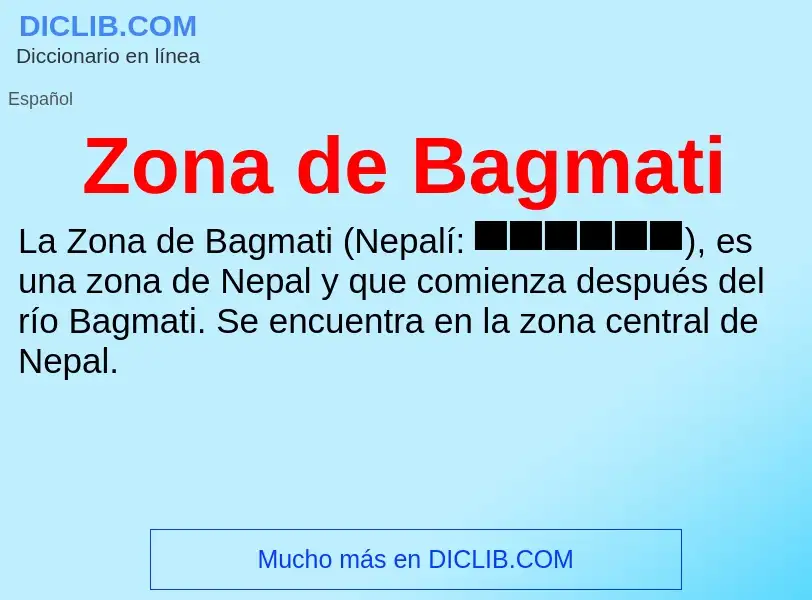 Что такое Zona de Bagmati - определение