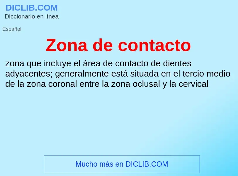 Что такое Zona de contacto - определение